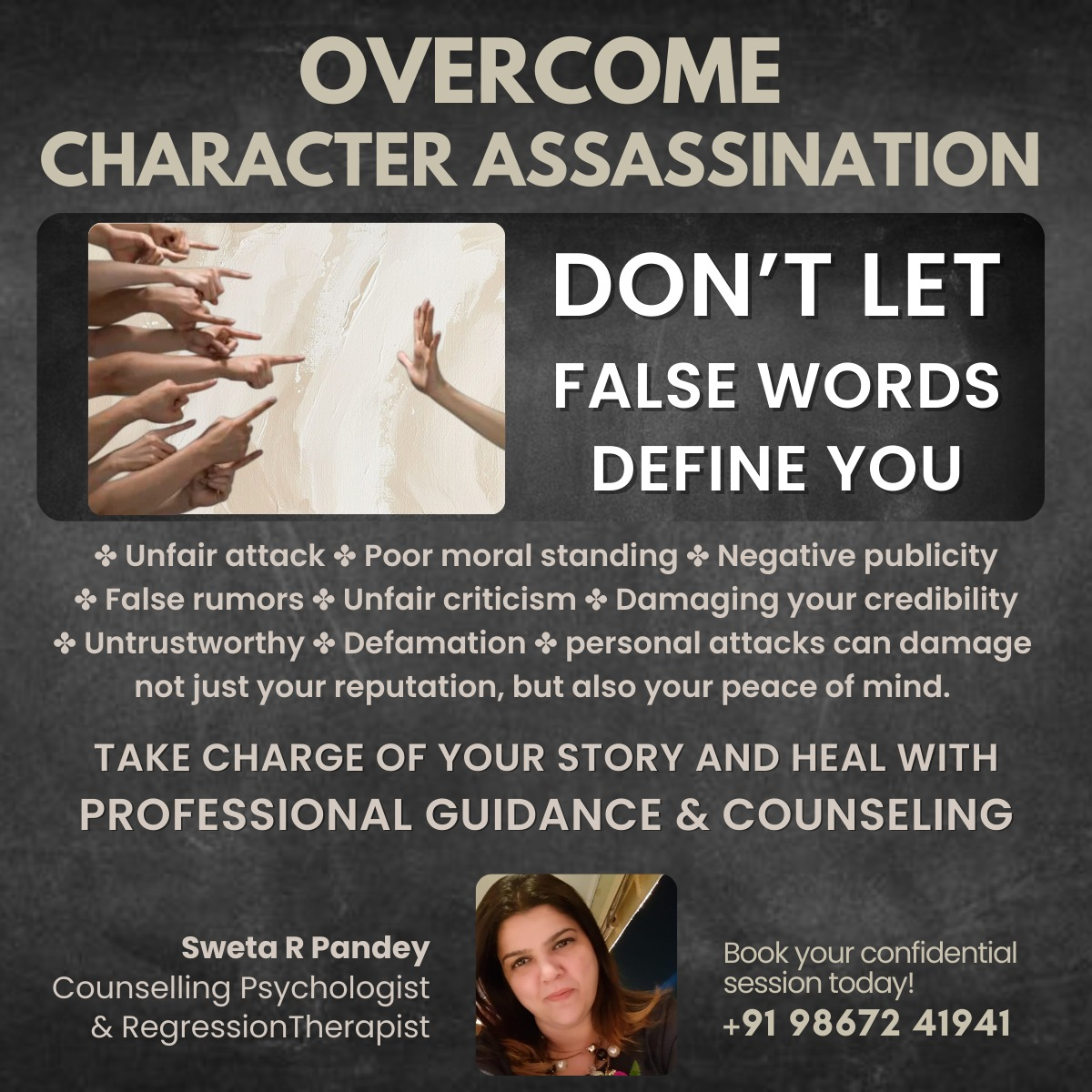 Overcome Character Assassination - Counseling Sessions with Sweta R Pandey - Mumbai