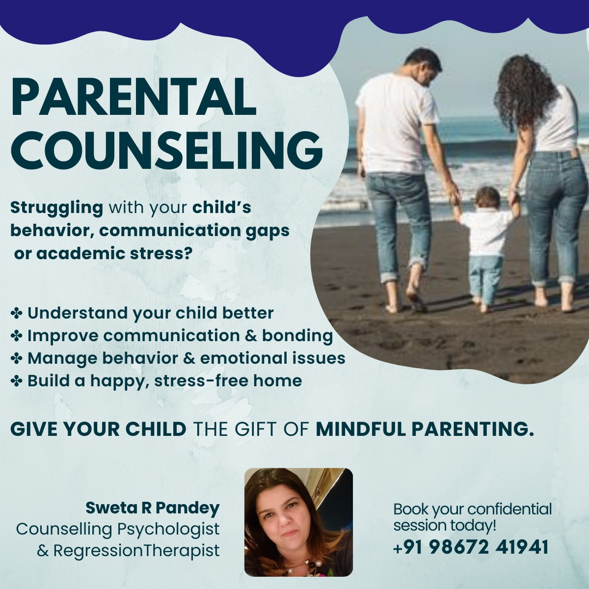 Parental Counselling Sessions with Sweta R Pandey - Mumbai