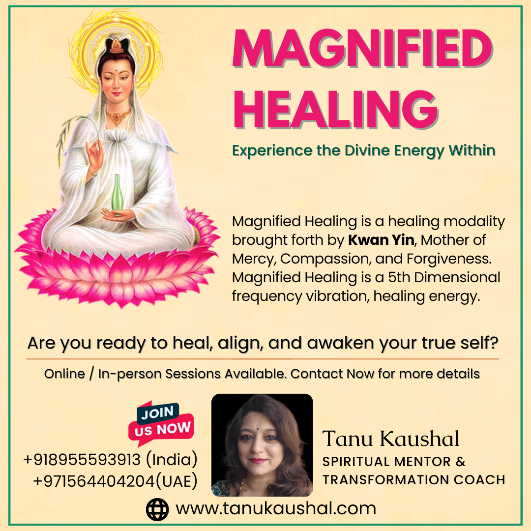 Magnified Healing - Tanu Kaushal - Dubai